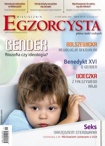 Miesięcznik Egzorcysta: Gender – filozofia czy ideologia?